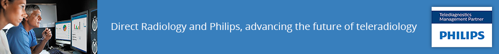 Direct Radiology and Philips, advancing the future of teleradio Direct Radiology and Philips, advancing the future of teleradio